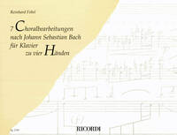 7 CHORALBEARBEITUNGEN NACH JOHANN SEBASTIAN BACH PIANO
