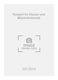 KONZERT FUR KLAVIER UND BLASINSTRUMENTE