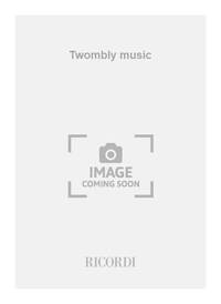 TWOMBLY MUSIC -ENSEMBLE DE PARTITIONS