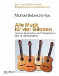 ALTE MUSIK FUR VIER GITARREN GUITARE