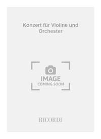 KONZERT FUR VIOLINE UND ORCHESTER