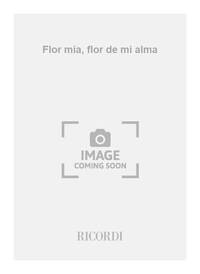 FLOR MIA, FLOR DE MI ALMA