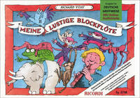 MEINE LUSTIGE BLOCKFLOTE BAND 1 & CD (DEUTSCHE G.) FLUTE A BEC +CD