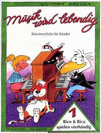 MUSIK WIRD LEBENDIG - RICO & RICA SPIELEN VIERH. 1 PIANO