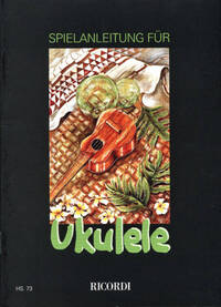 SPIELANLEITUNG FUR UKULELE UKULELE