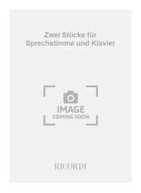 ZWEI STUCKE FUR SPRECHSTIMME UND KLAVIER CHANT-ENSEMBLE DE PARTITIONS