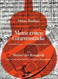 MEINE ERSTEN GITARRENSTUCKE - MEISTER DER ROMANTIK GUITARE