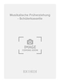 MUSIKALISCHE FRUHERZIEHUNG K7