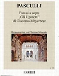 FANTASIA SOPRA 'GLI UGONOTTI' DI GIACOMO MEYERBEER HAUTBOIS
