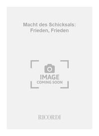 MACHT DES SCHICKSALS: FRIEDEN, FRIEDEN
