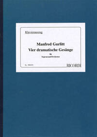 VIER DRAMATISCHE GESANGE FUR SOPRAN UND ORCHESTER