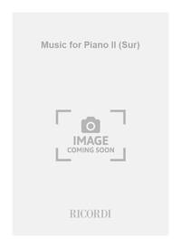 MUSIC FOR PIANO II (SUR) PIANO