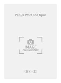 PAPIER WORT TOD SPUR