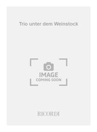 TRIO UNTER DEM WEINSTOCK CLARINETTE