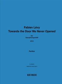 TOWARDS THE DOOR WE NEVER OPENED SAXOPHONE