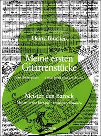 MEINE ERSTEN GITARRENSTUCKE - MEISTER DES BAROCK GUITARE