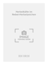 HERBSTKALTE IM NEBEL-HERBSTZEICHEN