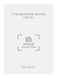 17 AUSGEWAEHLTE STUECKE (THE SC