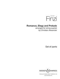 ROMANCE, ELEGY AND PRELUDE - ARRANGEMENT FOR STRING QUARTET. STRING QUARTET. JEU DE PARTIES.