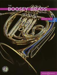 THE BOOSEY WOODWIND AND BRASS METHOD - VOL. 2 - THE BOOSEY BRASS METHOD HORN - VOL. 2. HORN IN F.