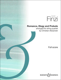 ROMANCE, ELEGY AND PRELUDE - ARRANGEMENT FOR STRING QUARTET. STRING QUARTET. PARTITION.