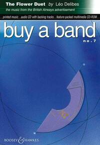 BUY A BAND - VOL. 7 - BUY A BAND - THE FLOWER DUET FROM "LAKME". VOL. 7. DIFFERENT INSTRUMENTS (IN C
