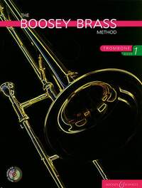 THE BOOSEY WOODWIND AND BRASS METHOD - VOL. 1 - THE BOOSEY BRASS METHOD TROMBONE - VOL. 1. TROMBONE.