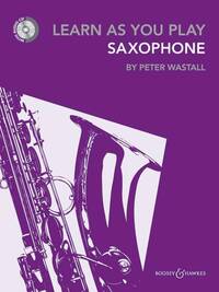 LEARN AS YOU PLAY SAXOPHONE SAXOPHONE +CD
