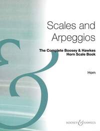 The Complete Boosey & Hawkes Horn Scale Book