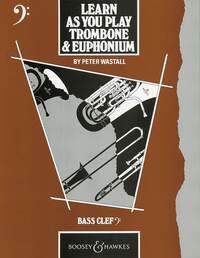 LEARN AS YOU PLAY TROMBONE AND EUPHONIUM (ENGLISH EDITION) - TROMBONE (EUPHONIUM).