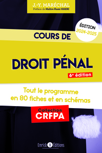 COURS DE DROIT PENAL 2024-2025 - TOUT LE PROGRAMME EN 80 FICHES ET EN SCHEMAS