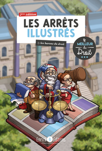 LES ARRETS ILLUSTRES - BY LES BARONS DU DROIT
