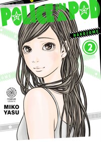 Police in a Pod - Tome 02