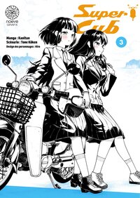 Super Cub - Tome 03