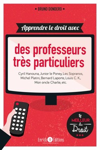 APPRENDRE LE DROIT AVEC DES PROFESSEURS TRES PARTICULIERS - CYRIL HANOUNA, JUNIOR LE PONEY, LES SOPR