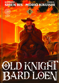 Old Knight Bard Loen - Tome 01