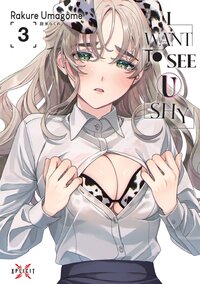I WANT TO SEE U SHY - TOME 03