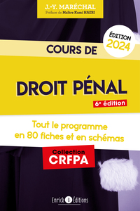 COURS DE DROIT PENAL 2024 - TOUT LE PROGRAMME EN 80 FICHES ET EN SCHEMAS