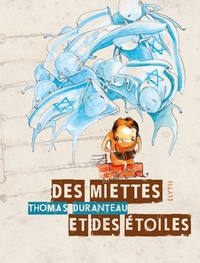 DES MIETTES ET DES ETOILES