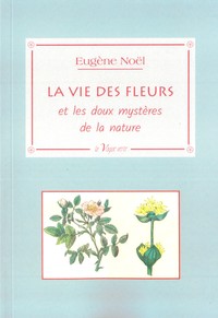 LA VIE DES FLEURS