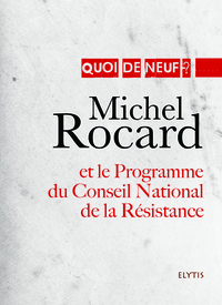 LE PROGRAMME DU CONSEIL NATIONAL DE LA RESISTANCE