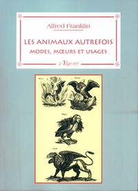 LES ANIMAUX AUTREFOIS