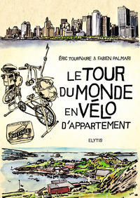 LE TOUR DU MONDE EN VELO D'APPARTEMENT