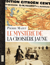 LE MYSTERE DE LA CROISIERE JAUNE