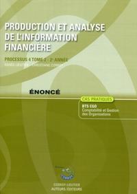 PRODUCTION ET ANALYSE DE L'INFORMATION FINANCIERE T2 ENONCE.PROCESSUS 4 - 2E ANN