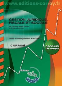 GESTION JURIDIQUE  FISCALE  SOCIALE - CORRIGE