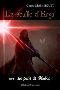 Le souffle d'Erya - T1 Le pacte de Rhaban