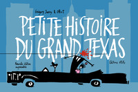 PETITE HISTOIRE DU GRAND TEXAS