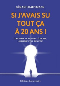 Si j'avais su tout ça à 20 ans !