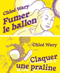 Fumer le ballon / Claquer une praline